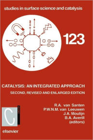 Title: Catalysis: An Integrated Approach / Edition 2, Author: B.A. Averill