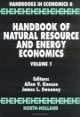 Handbook of Natural Resource and Energy Economics / Edition 3