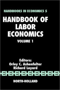 Title: Handbook of Labor Economics / Edition 5, Author: Orley Ashenfelter