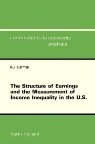 The Structure of Earnings and the Measurement of Income Inequality in the U. S.