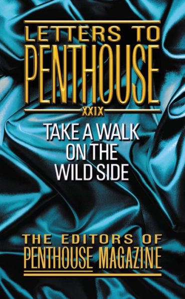 Letters to Penthouse XXIX: Take a Walk on the Wild Side