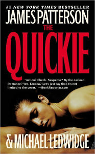 Title: The Quickie, Author: James Patterson
