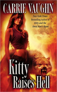 Kitty Raises Hell (Kitty Norville Series #6)