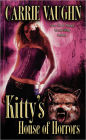 Kitty's House of Horrors (Kitty Norville Series #7)