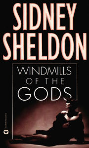 Title: Windmills of the Gods, Author: Sidney Sheldon