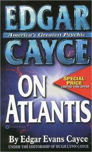 Title: Edgar Cayce on Atlantis, Author: Edgar Evans Cayce