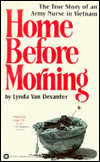 Home Before Morning: The Story of an Army Nurse in Vietnam