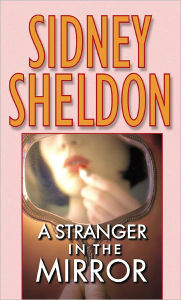 Title: A Stranger in the Mirror, Author: Sidney Sheldon