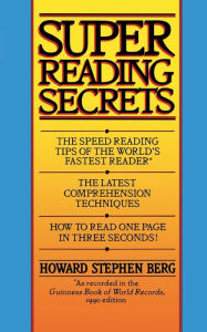 Title: Super Reading Secrets, Author: Howard Stephen Berg