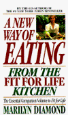 New Way of Eating from the Fit for Life Kitchen