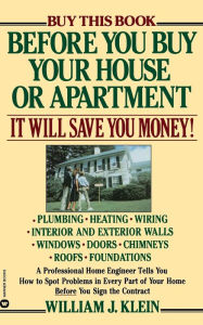 Title: Before You Buy Your House or Apartment, Author: William Klein
