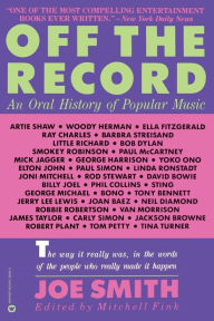 Title: Off the Record: An Oral History of Popular Music, Author: Smith