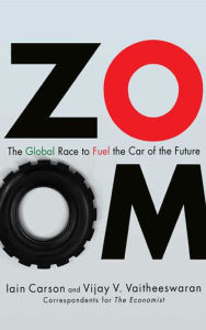 Title: ZOOM: The Global Race to Fuel the Car of the Future, Author: Vijay Vaitheeswaran