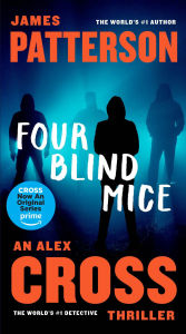 Four Blind Mice (Alex Cross Series #8)