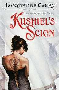 Kushiel's Scion (Kushiel's Legacy Series #4)