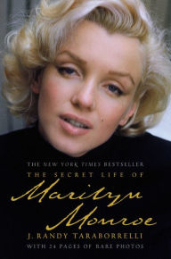 Title: The Secret Life of Marilyn Monroe, Author: J. Randy Taraborrelli