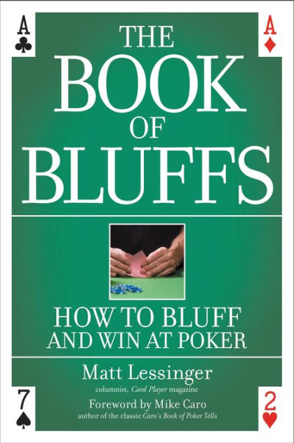 The book of bluffs how to bluff and win at poker blackjack fighter