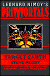 Leonard Nimoy's Primortals: Target Earth