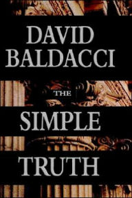 Title: The Simple Truth, Author: David Baldacci