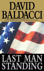 Title: Last Man Standing, Author: David Baldacci