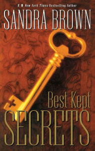 Title: Best Kept Secrets, Author: Sandra Brown