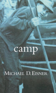 Title: Camp, Author: Michael D. Eisner