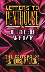 Title: Letters to Penthouse III: More Sizzling Reports from Americas Sexual Frountier in the Real Words of Penthouse Readers, Author: Penthouse International
