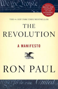 Title: The Revolution: A Manifesto, Author: Ron Paul