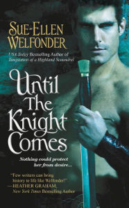 Until the Knight Comes
