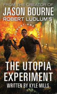 Robert Ludlum's The Utopia Experiment