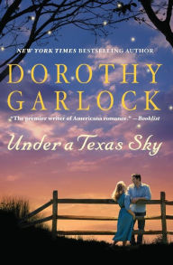 Title: Under a Texas Sky, Author: Dorothy Garlock