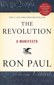 Title: The Revolution: A Manifesto, Author: Ron Paul