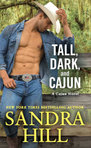 Tall Dark and Cajun