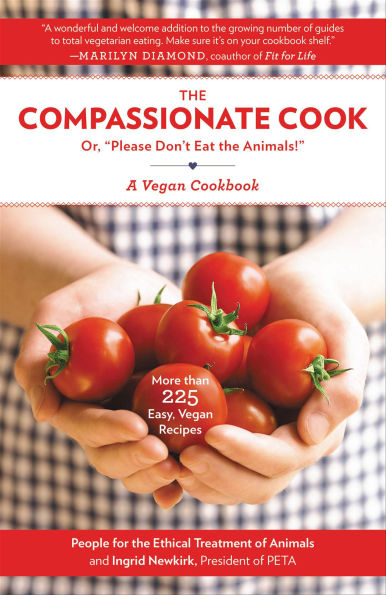 Compassionate Cook: Please Don't Eat the Animals