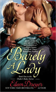 Barely a Lady (Drake's Rakes Series #1)