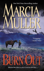 Title: Burn Out (Sharon McCone Series #25), Author: Marcia Muller
