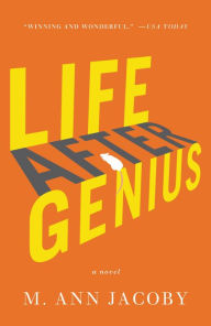 Title: Life After Genius, Author: M. Ann Jacoby