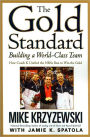 The Gold Standard: Building a World-Class Team