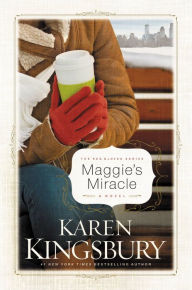 Title: Maggie's Miracle (Red Gloves Series), Author: Karen Kingsbury