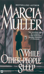 While Other People Sleep (Sharon McCone Series #18)