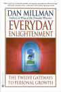 Everyday Enlightenment: The Twelve Gateways to Personal Growth