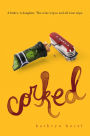 Corked: A Memoir