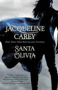Title: Santa Olivia, Author: Jacqueline Carey
