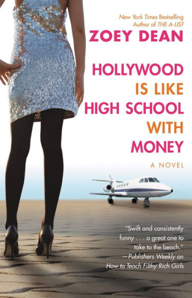Hollywood is like High School with Money