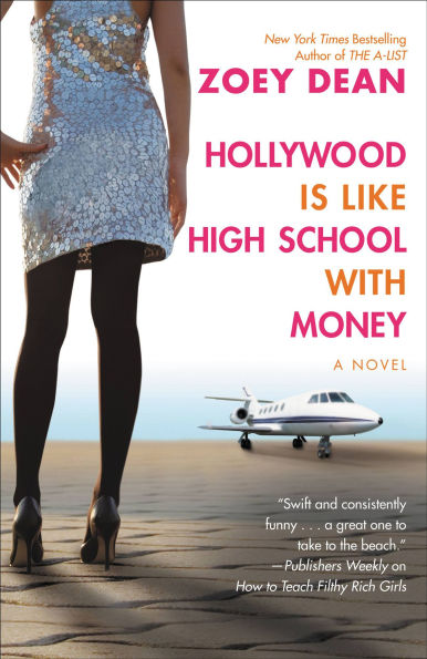 Hollywood is like High School with Money