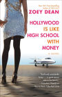 Hollywood is like High School with Money