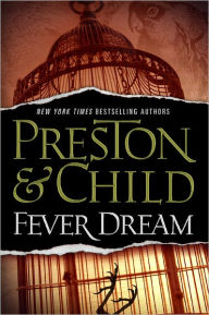 Fever Dream (Special Agent Pendergast Series #10)