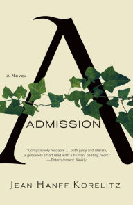 Title: Admission, Author: Jean Hanff Korelitz