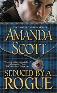 Title: Seduced by a Rogue, Author: Amanda Scott