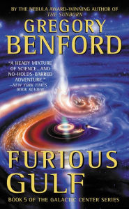 Title: Furious Gulf (Galactic Center Series #5), Author: Gregory Benford